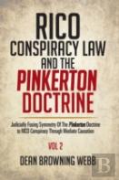 Rico Conspiracy Law And The Pinkerton Doctrine