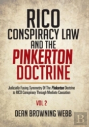 Rico Conspiracy Law And The Pinkerton Doctrine