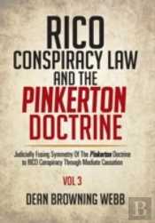 Rico Conspiracy Law And The Pinkerton Doctrine