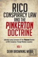 Rico Conspiracy Law And The Pinkerton Doctrine