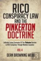 Rico Conspiracy Law And The Pinkerton Doctrine