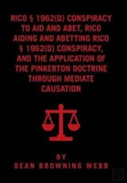 Bertrand.pt - Rico Conspiracy Law And The Pinkerton Doctrine
