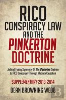 Rico Conspiracy Law And The Pinkerton Doctrine