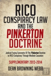 Rico Conspiracy Law And The Pinkerton Doctrine