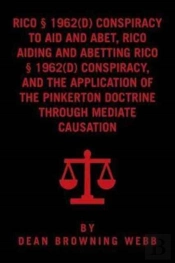 Rico Conspiracy Law And The Pinkerton Doctrine
