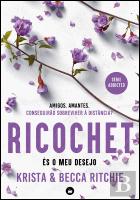 Ricochet - És o Meu Desejo