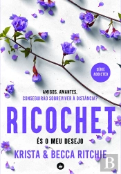 Ricochet - És O Meu Desejo