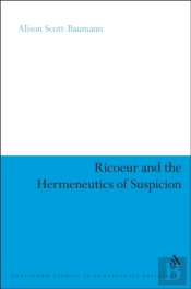 Ricoeur And The Hermeneutics Of Suspicion