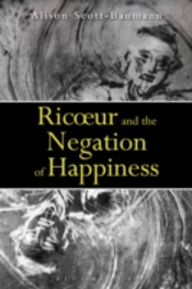 Ricoeur And The Negation Of Happine