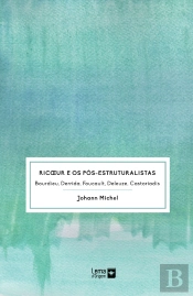 Ricoeur e os Pós-Estruturalistas 