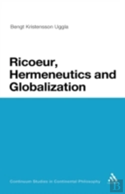 Bertrand.pt - Ricoeur, Hermeneutics And Globalization