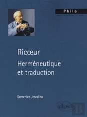 Ricoeur. Herméneutique Et Traduction