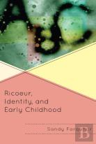 Ricoeur, Identity And Early Childhood