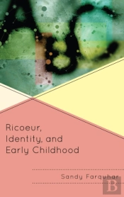 Ricoeur, Identity And Early Childhood