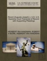 Ricord (Auguste Joseph) V. U.S. U.S. Supreme Court Transcript Of Record With Supporting Pleadings