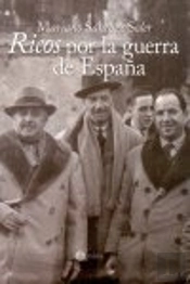Ricos Por La Guerra De España
