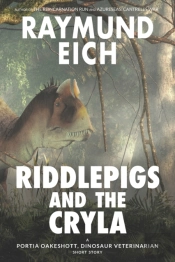 Riddlepigs And The Cryla