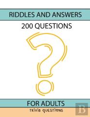Riddles And Answers, 200 Questions, For Adults Book