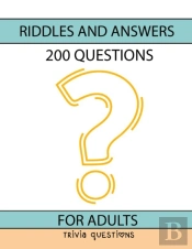 Riddles And Answers, 200 Questions, For Adults Book