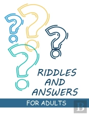 Riddles And Answers For Adults Book