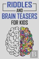 Riddles And Brain Teasers For Kids