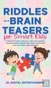 Riddles And Brain Teasers For Smart Kids