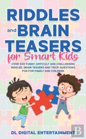 Riddles And Brain Teasers For Smart Kids