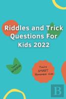 Riddles And Trick Questions For Kids 2022