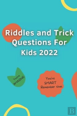 Bertrand.pt - Riddles And Trick Questions For Kids 2022