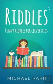Riddles: Funny Riddles For Clever Kids