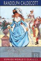 Ride A Cock-Horse To Banbury Cross, And A Farmer Went Trotting Upon His Grey Mare (Esprios Classics)