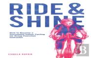 Ride And Shine