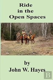 Ride In The Open Spaces