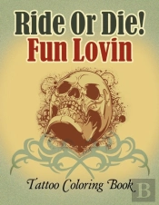 Ride Or Die! Fun Lovin