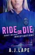 Ride Or Die