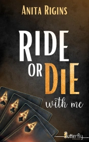 Ride Or Die With Me
