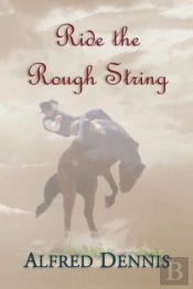 Ride The Rough String