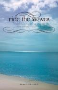 Ride The Waves