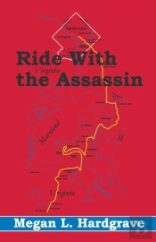 Ride With The Assassin