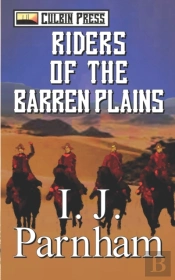 Riders Of The Barren Plains