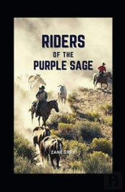 Riders Of The Purple Sage Annotated