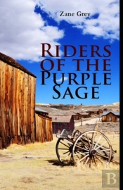 Riders Of The Purple Sage Illustrated Edition