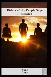 Riders Of The Purple Sage Illustrated