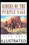 Riders Of The Purple Sage Illustrated