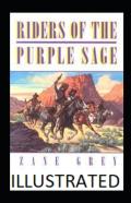Riders Of The Purple Sage Illustrated