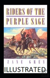Riders Of The Purple Sage Illustrated