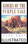 Riders Of The Purple Sage Illustrated