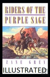 Riders Of The Purple Sage Illustrated