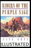 Riders Of The Purple Sage Illustrated
