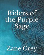 Riders Of The Purple Sage